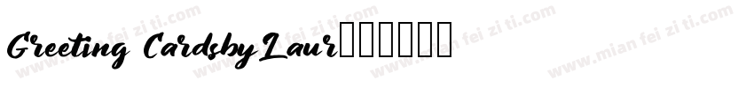 Greeting CardsbyLaur字体转换
